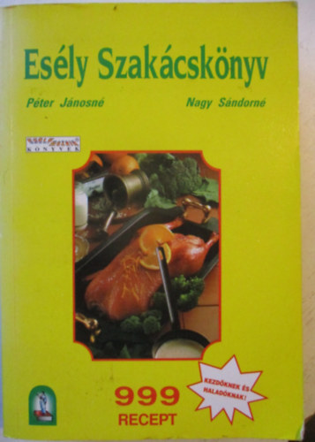 Es�ly szak�csk�nyv (999 recept)