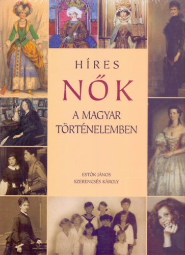 Hres nk a magyar trtnelemben