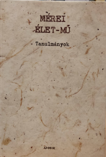 Mrei let-m - Tanulmnyok