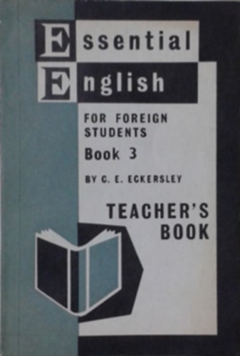 Essential english for Foreign Students - Teacher's Book 3.