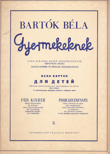 Gyermekeknek - Apr� darabok kezd� zongor�z�knak II.