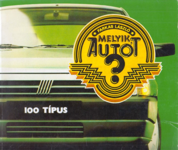 Melyik aut�t? 100 t�pus