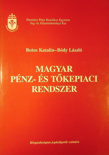 Magyar p�nz- �s t�kepiaci rendszer