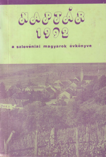 Naptr 1992 ( A szlovniai Magyarok vknyve)