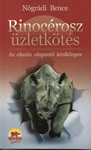 Rinoc�rosz �zletk�t�s - Az elad�s alapvet� k�zik�nyve