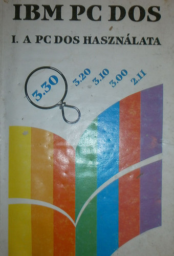 IBM PC DOS 3.30 I-III. ktet