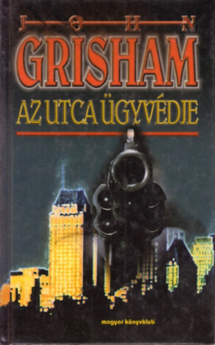Az utca gyvdje