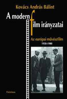 A modern film irnyzatai