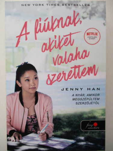 Jenny Han - A fiknak, akiket valaha szerettem