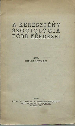 A keresztny szociolgia fbb krdsei