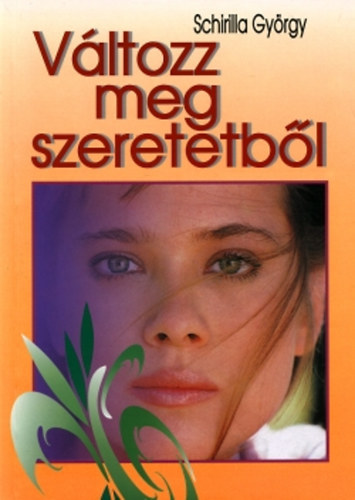 Vltozz meg szeretetbl - Dediklt!
