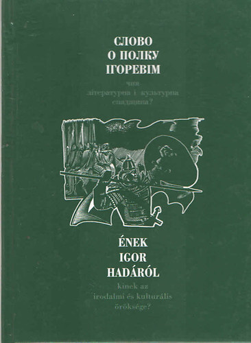 nek Igor hadrl - kinek az irodalmi s kulturlis rksge?