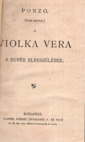 A Violka Vera s egyb elbeszlsek ( 1897 -es Magyar Knyvtr )