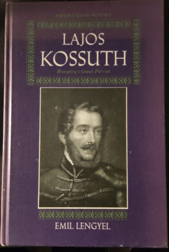 Lengyel Emil - Lajos Kossuth