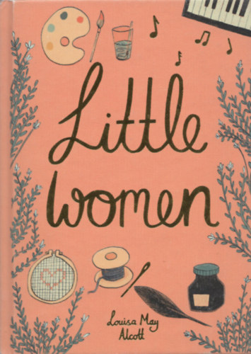 Louisa May Alcott - Little Women
