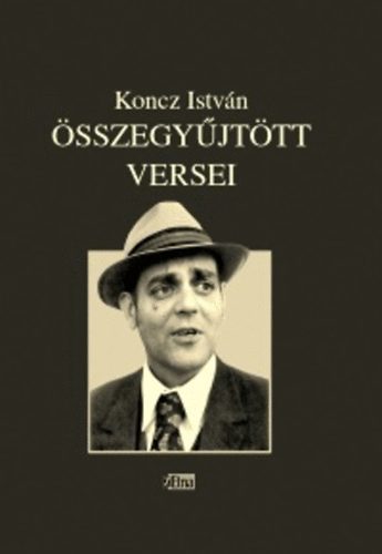 Koncz Istvn sszegyjttt versei