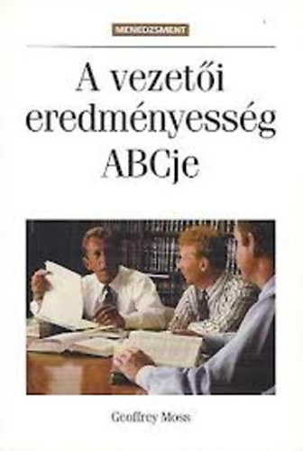 A vezeti eredmnyessg ABC-je