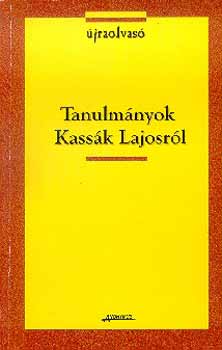 Tanulmnyok Kassk Lajosrl