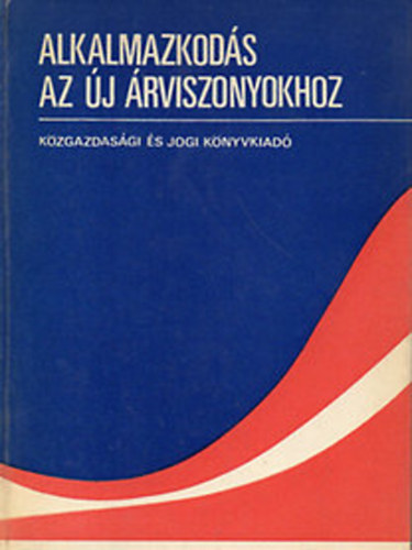 Alkalmazkods az j rviszonyokhoz