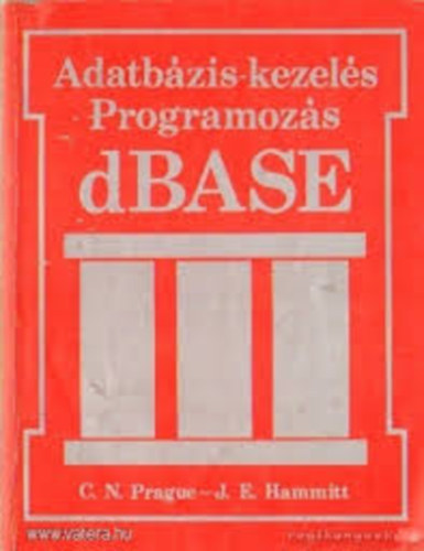Adatbzis-kezels Programozs dBASE III.