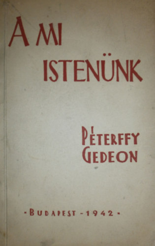 Pterffy Gedeon - A mi Istennk