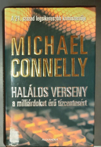 Hal�los verseny a milli�rdokat �r� t�zcentes�rt