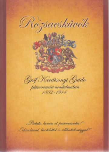 Rzsaeskvk grf Kartsonyi Guido pilisvrsvri uradalmban 1882-1914