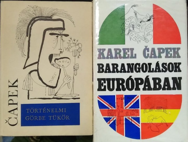 2 db K. Capek m�: Barangol�sok Eur�p�ban I.+ T�rt�nelmi g�rbe t�k�r