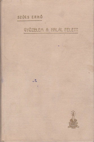 Gyzelem a hall felett A Biblia szavai a hallrl a term.tud.fnyben