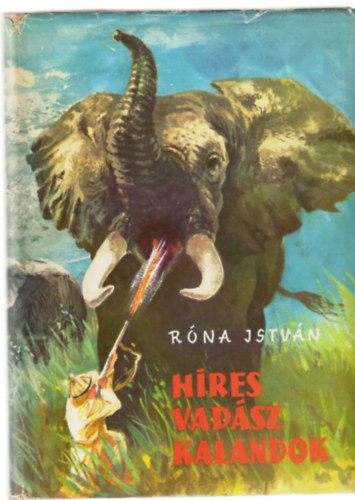 Hres vadszkalandok