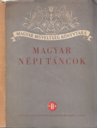 Magyar npi tncok 1. (Magyar Mveltsg Knyvtra)