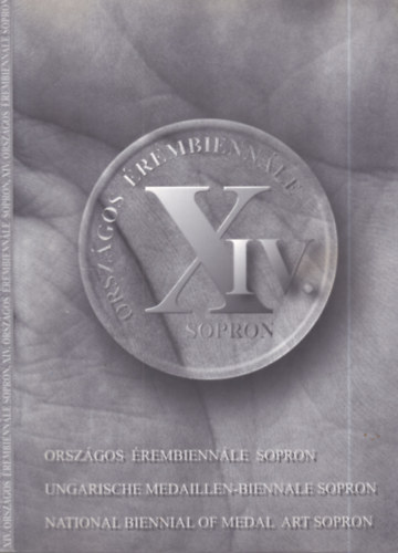 XIV. Országos Érembiennále Sopron (2003 június 22. - szeptember 8.)