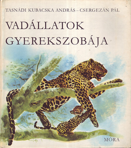 Vadllatok gyerekszobja