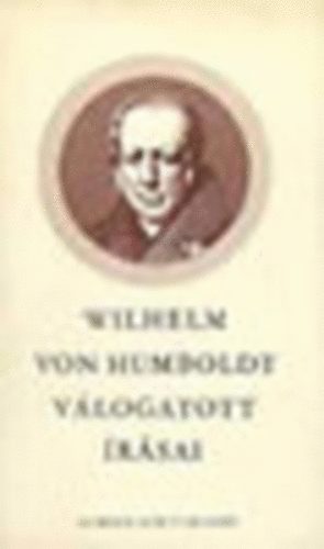 Wilhelm von Humboldt - Wilhelm von Humboldt vlogatott rsai