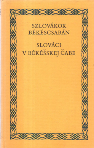 Szlov�kok B�k�scsab�n