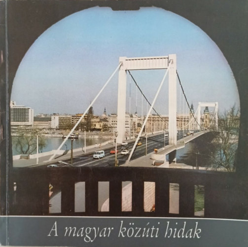 A magyar k�z�ti hidak