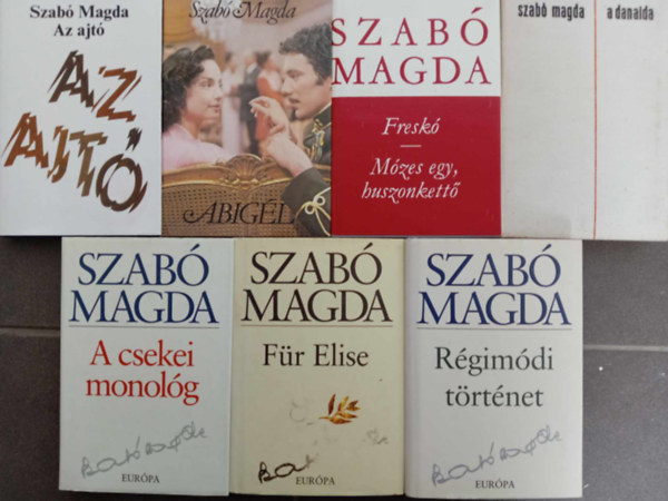 Szab Magda knyvcsomag (8 m 7 ktetben) Az ajt / Abigl / A csekei monolg / Fr Elise / Rgimdi trtnet / A danaida / Fresk - Mzes egy, huszonkett