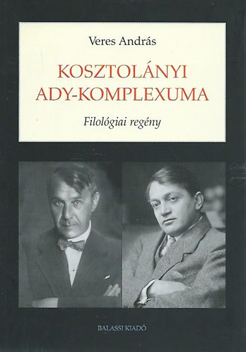 Kosztolnyi Ady-komplexuma