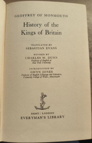 Geoffrey of Monmouth - The history of the kings of Britain