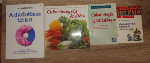 4 k�nyv a diab�tezsr�l �s annak kezel�sy�r�l: Magasv�rnyom�sbetegs�g �s cukorbetegs�g, Cukorbetegek di�t�sk�nyve, Cukorbetegs�g �s di�ta, A diab�tesz titka