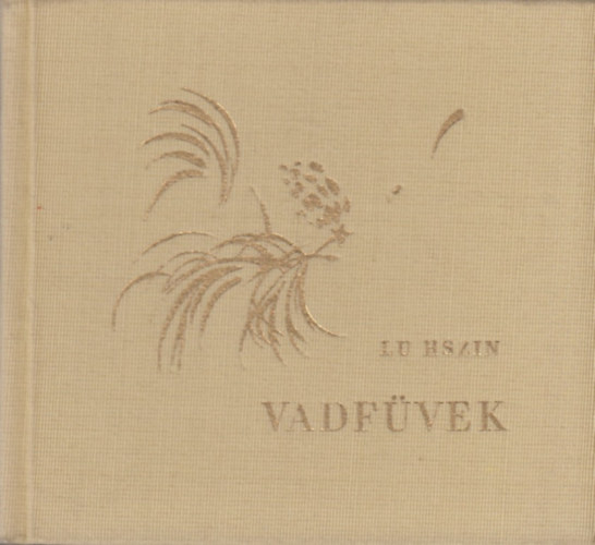 Vadf�vek (versek pr�z�ban)