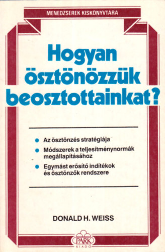 Hogyan sztnzzk beosztottainkat?