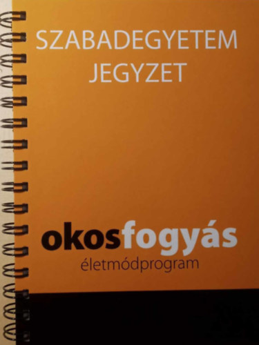 Szabadegyetem Jegyzet - Okosfogys letmdprogram