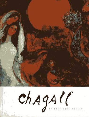 Chagall-Az emlkezs tjain