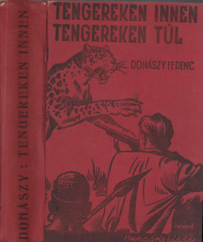 Donszy Ferenc - Tengereken innen, tengereken tl - Titokzatos serd - Hmezk hsei (Sebk Imre rajzaival)