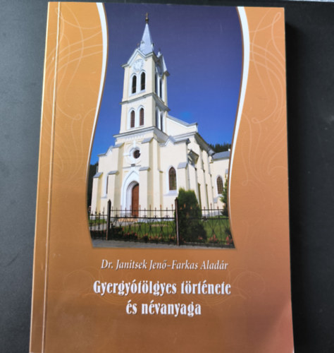 Gyergytlgyes trtnete s nvanyaga