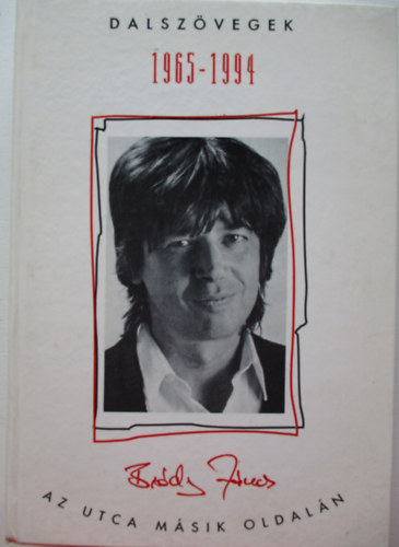 Az utca msik oldaln - Dalszvegek - 1965-1994