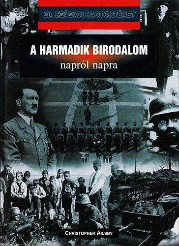 A Harmadik Birodalom naprl napra (20. szzadi hadtrtnet)