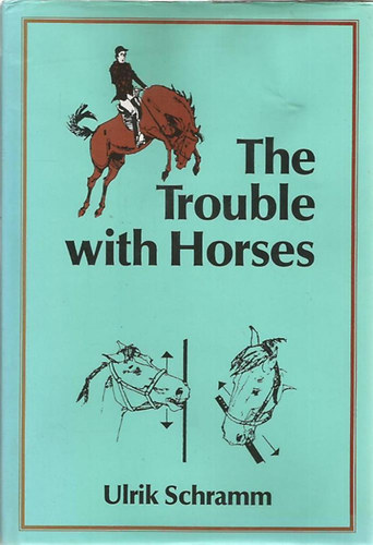 Ulrik Schramm - The Trouble with Horses