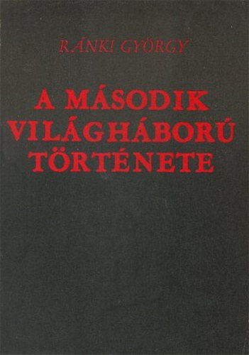 A msodik vilghbor trtnete